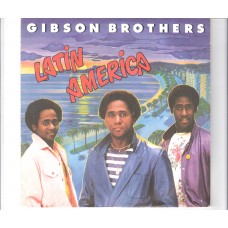 GIBSON BROTHERS - Latin amerika